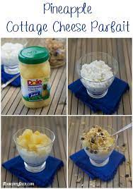 Pineapple Cottage Cheese Parfait Recipe Flour On My Face Recipe Parfait Recipes Cottage Cheese Healthy Snacks Recipes