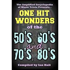 Explore the decade that saw the birth of punk, the best of psychedelic rock, a steady stream of soul, and, of course, disco fever. Buy The Amplified Encyclopedia Of Music Trivia One Hit Wonders Of The 50s 60s 70s And 80s 50607080 Volume 4 1st Edition Online In Thailand 198775705x