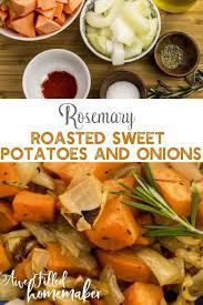 Rosemary Roasted Sweet Potatoes And Onions Recipe Paleo Sweet Potato Recipes Sweet Potato Recipes Sweet Potato Onion Recipe