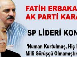 Yeni bir küresel finansal mimarinin kurulması için mücadele edeceğiz. Mustafa Kamalak Numan Kurtulmus Hic Bir Zaman Milli Goruscu Olmamistir