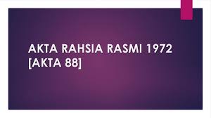 Akta rahsia rasmi 1972 bertujuan untuk mencegah dan menghalang sesiapa yang mempunyai ekses daripada mengkomprominya; Akta Rahsia Rasmi 1972 Akta 88 Ppt Download