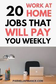 20 Work At Home Online Jobs That Pay Weekly Home Jobs Work From Home Opportunities Online Jobs From Home