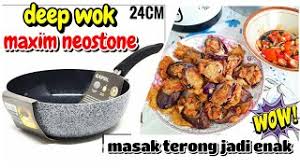 Teflon merupakan peralatan memasak yang dapat digunakan untuk menumis, menggoreng, bahkan sesekali juga boleh digunakan untuk merebus. Recomendasi Teflon Terbaik Deep Wok Maxim Neostone Masak Terong Jadi Enak Banget Youtube