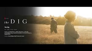 Lily james, johnny flynn, ralph fiennes. The Dig Movie Review Not Enough Shoveling Abstract Af