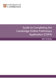 1.4 list of documents needed: Copa Guide 2021 Guide To Completing The Cambridge Online Preliminary Application By University Of Cambridge Admissions Office Issuu