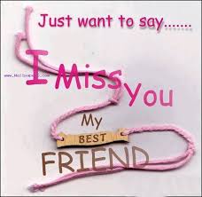 Missing Best Friend Quotes Quotesgram Miss My Best Friend Best Friend Miss You Friends Quotes