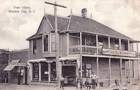 Postcard Post Office Mission City Bc C 1908 With Images Postcard Canada History British Columbia