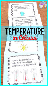 Use These Activities Worksheets To Teach Temperature In Degrees Celsius To Your Grade 1 Grade 2 Students Math Measurement Math Centers Math Activities