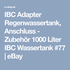 Ibc Adapter Regenwassertank Anschluss Zubehor 1000 Liter Ibc Wassertank 77 Ebay Ibc Wassertank Wassertank Ibc Adapter