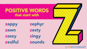 Unscrambled words that end with. Positive Words That Start With Z