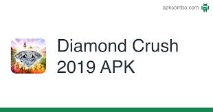 Apk + mod (unlimited diamonds) v1.6.0. Diamond Crush 2019 Apk 3 Android Game Download