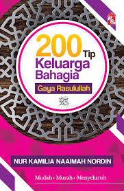 Learn vocabulary, terms and more with flashcards, games and other study upgrade to remove adverts. 200 Tip Keluarga Bahagia Gaya Rasulullah Buku Pts