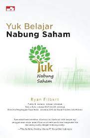 Dalam ebook yang disediakan oleh sahampemula.com, anda akan kaget menemukan bahwa dengan 100rb saja, anda bisa merintis jalan untuk menjadi kaya. Jual Buku Yuk Belajar Nabung Saham Oleh Ryan Filbert Wijaya S Sn Me Gramedia Digital Indonesia