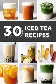 30 Refreshing Iced Tea Recipes Iced Tea Recipes Tea Recipes Icee Recipe