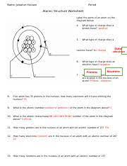 What type of charge does a proton have? Copy Of Atomic Structure Docx Name Period Atomic Structure Worksheet Label The Parts Of An Atom On The Diagram Below 4 What Type Of Charge Does A Course Hero
