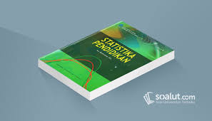 Soal Ujian Ut Universitas Terbuka Pgsd Pema4210 Statistika Pendidikan Disertai Kunci Jawaban Pendidikan Statistika Universitas