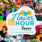 Flower Hour