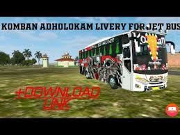 Komban bus skin pack bus mod : Komban Adholokam Livery For Jet Bus Download Link Youtube