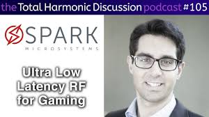 THD 105 Spark Microsystems Delivers Wireless Audio with Ultra Low Power,  Low Latency and Hi-Res