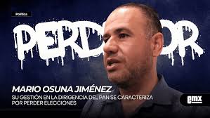 MARIO OSUNA JIMÉNEZ…su gestión en la dirigencia del PAN...
