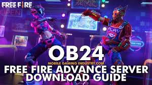 Exclusive features of ob26 advance server. Free Fire Advance Server Ob24 Download Complete Guide Mobile Gaming Industry