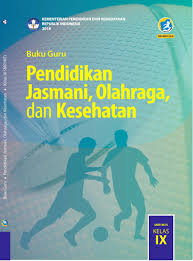 Maybe you would like to learn more about one of these? Buku Guru Pendidikan Jasmani Olahraga Dan Kesehatan Kelas 9 Bukusekolah Id
