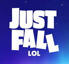 Image result for just fall lol