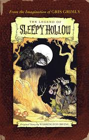 The Legend Of Sleepy Hollow Legend Of Sleepy Hollow Sleepy Hollow Book Sleepy Hollow