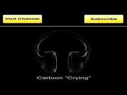 Cartoon Crying Sound Effect Youtube Crying Sound Sound Sound Effects