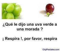 Que Le Dijo Una Uva Verde A Una Morada Respira Por Favor Respira Uvas Verdes Uvas Frases Graciosas