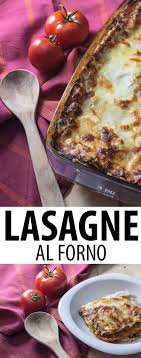Dazu gibt es wissenswerte fakten zum thema lasagne! Lasagne Al Forno Rezept Fur Original Italienische Lasagne Reisehappen Lasagne Al Forno Rezepte Italienische Lasagne