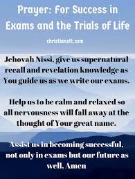 Prayer For Success In Exams And Trials Prayer For Exam Success Exam Prayer Prayer For Students