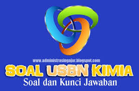 40 Soal Usbn Kimia Smk Mak 2019 Lengkap Beserta Kunci Jawaban Gerak Brown Dialisis Rumus Kimia
