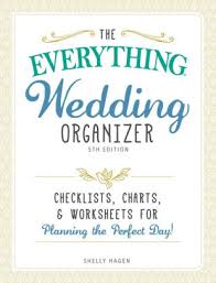 the everything wedding organizer checklists charts and worksheets for planning the perfect day other format