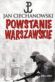 17.00 (określonej kryptonimem „w, jak wolność), wybuchło powstanie warszawskie. Powstanie Warszawskie Ciechanowski Jan M Amazon De Bucher
