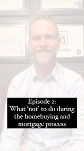Let’s talk Tuesday 🔥What ‘not’ to do during the homebuying + mortgage  process 🏡#randysainrealestate #homepriceappreciation #expertanswers  #stayinformed #staycurrent #powerfuldecisions ...
