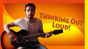 I'm thinking f out l g oud. Tutorial Chitarra Thinking Out Loud Ed Sheeran Accordi Facili Ita Youtube