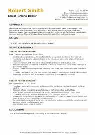 Proactive financial professional with varied experience in the financial, consulting, and nonprofit sectors.innovative and strategic leader with exceptional financial analysis, business development, and customer service abilities. Senior Personal Banker Resume Samples Qwikresume