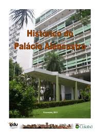 Para a prefeitura de cuiabá, os recursos devem ser acompanhados de perto pelos cidadãos. Historico Do Palacio Alencastro Prefeitura De Cuiaba