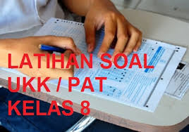 Latihan Soal Ukk Pat Smp Kelas 8 Tahun 2021 Ktsp Dan Kurikulum 2013 Kumpulan Soal Pts Pas Pat Ukk Akm Ujian Sekolahwahana Info