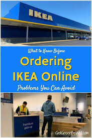You should also know that even though ikea gives you a delivery date, that date is only an estimate. Ikea Usa Online Ordering Problems Customer Service And Pickup In Store Get Green Be Well