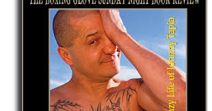 The Boxing Glove: Book Review: Mi Vida Loca: The Crazy Life of Johnny Tapia