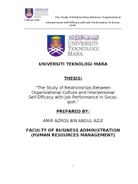 281, jalan ampang, 50538 kuala lumpur. The Study Of Relationships Between Organizational Culture And Interpersonal Self Efficacy With Job Performance In Socso Ipoh Organizational Culture Self Efficacy