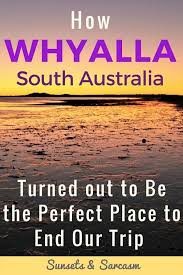How Whyalla South Australia Turned Out To Be A Beautiful Part Of The Eyre Peninsula To End Our Perth To Australia Travel South Australia Adelaide South Australia