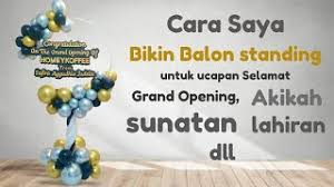 Saya hampir hari2 pergi solat di masjid jamek kg. Cara Membuat Balon Standing Ucapan Selamat Pengganti Papan Bunga Ucapan Versi Time Lapse Youtube