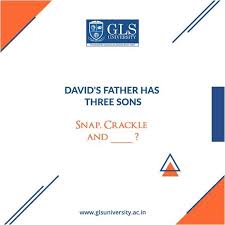 David S Father Has Three Sons Snap Crackle And Glsuniversity Educationalinstitute Ahmedabad Educationpro Creative Learning Education University