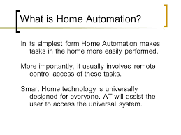 Ideas for ways of automating tasks have been in existence since the time of the ancient greeks. Home Automation Overview George Gober Assistive Technology Associate Ppt Download