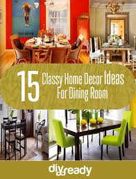 Learn about the spruce's editorial process. Classy Home Decor Ideas For Dining Room