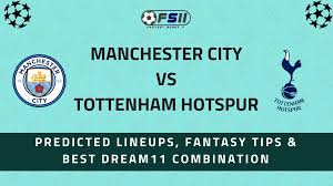 The first champions league final to feature a video assistant referee, the 2019. Mci Vs Tot Manchester City Vs Tottenham Hotspur Champions League Best Dream11 Combination Tips Lineups Team News Fantasy Scout 11