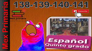 Libro de matematicas 5 grado pagina 140 y 141 cont. Explicacion Y Respuestas Libro Espanol Quinto Grado De Primaria Pagina 138 139 140 141 Espanol 5 Youtube